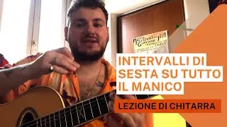 Intervalli di Sesta, Studi Intervallari Lezione di Chitarra