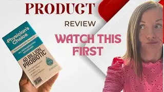 Physicians choice probiotics, watch this first!
