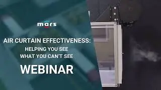 Webinar Replay: Air Curtain Effectiveness: Helping You See What You Can&rsquo;t See