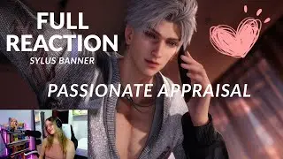 Sylus - Passionate Appraisal - Full Reaction - Love and Deepspace