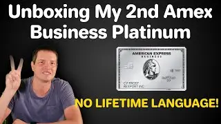 Распаковка моей второй карты Amex Business Platinum &mdash; без пожизненного использования &mdash; краткий об...