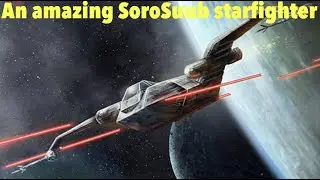 The Preybird-class starfighter | SoroSuub&rsquo;s insane heavy fighter