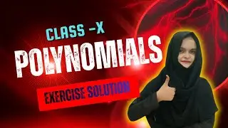 Polynomials Class X by Naziya ma'am on MSK Education Centre 