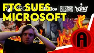 The FTC are Suing Microsoft Over the Xbox-Activison Deal!