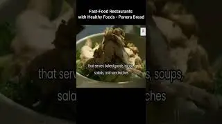 Panera Bread - Fast Food Restaurants with Healthy Foods