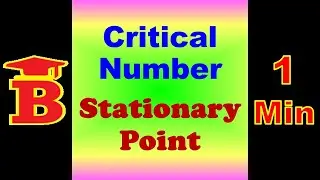 Critical Number & Stationary Point
