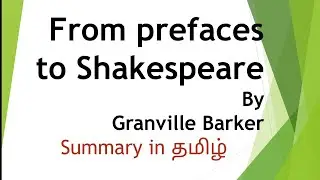 #from prefaces to #shakespear by #granville #barker in #tamil #summary in #english #net #set #ug #pg