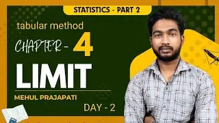 CH-4 LIMIT || STATISTICS STD-12TH || DAY - 2  || @VaidikGroupTuition 