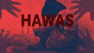 Hawas | Ek Andheri Soch Ki Kahani | True Inspired Story | Hindi Story