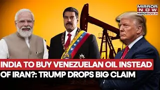 Trump Claims India To Buy Venezuelan Oil Instead Of Iran Amid Russian War Rhetoric & Tariffs