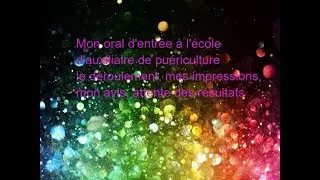 mon oral du concours d'auxiliaire de puériculture !!!