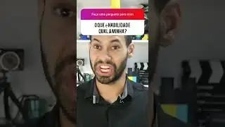 O que &eacute; Habilidade qual a minha?