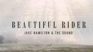 Jake Hamilton Beautiful Rider  - Thank You (Feat. Kim Walker)