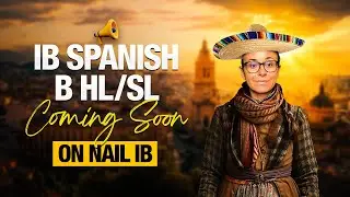 IB Spanish B HL/SL Coming Soon On Nail IB...