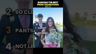 Ranking the Best Prom Transitions (Part 3) #best #transition #tiktok #promdress