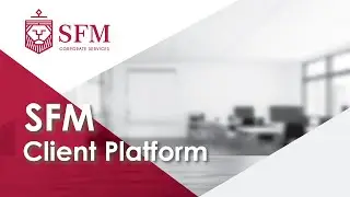 SFM Client Platform | SFM Corporate Services
