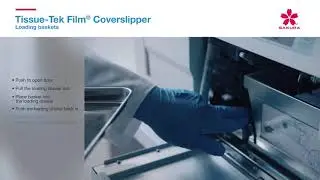 Tissue-Tek Film&reg; Coverslipper -&nbsp;Loading baskets Tutorial