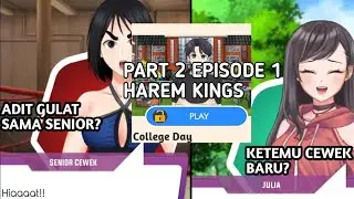Adit mau gulat sama senior? ketemu cewek baru? kode keras cewek season 3 Harem king
