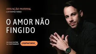 O AMOR N&Atilde;O FINGIDO - (Esteja comigo de segunda a sexta &agrave;s 07h05)