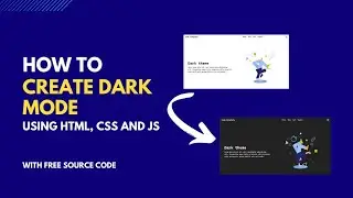 How to create Dark mode effect using HTML, CSS and JS | Tutorial for beginners.