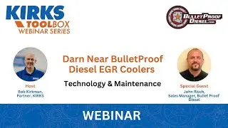 KIRKS ToolBox Webinar: Darn Near BulletProof Diesel EGR Coolers