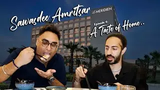Sawasdee Amritsar Episode 4: A Taste of Home | Masala Thai