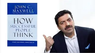 How Successful People Think (Author John C. Maxwell) Book Review