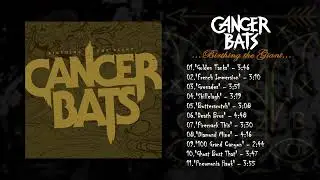 Cancer Bats - Birthing the Giant (Full Album)