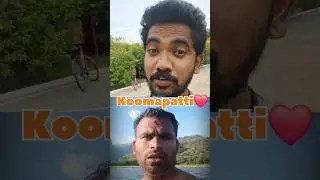 Save Koomapatti❤️🫂🥹 #koomapatti #tamilshorts #trendingreels #tamilreels #tamilsong #theni