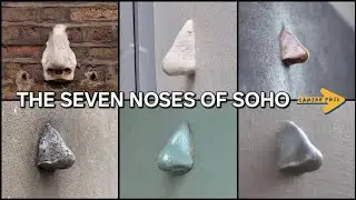 LONDON WALKS: The Seven Noses of Soho, 26th May 2025