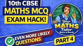 Class 10 CBSE Maths MCQ | Exam Hack 🔥 | Most Important Questions | Part 4