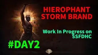 [Path of Exile 3.10] Day2 WIP! Storm Brand Hierophant Arcane Cloak / Archmage Support guide!