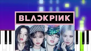 Blackpink - Lovesick Girls | Piano Tutorial