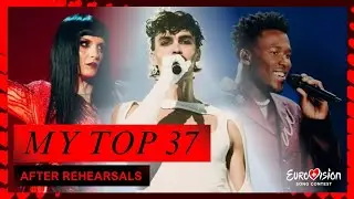 🇨🇭 Eurovision 2025: My Top 37 | After Rehearsals