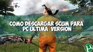 COMO JUGAR SCUM ONLINE PARA PC + PARCHE ULTIMA VERSION