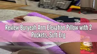 Review Buryeah Arm Elevation Pillow with 2 Pockets, Soft Ergonomic Support Pillow for Elbow Rest Wed