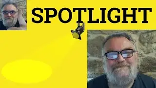 😎 Spotlight Meaning - Spotlight Defined - Spotlight Examples - Spotlight Definition - Spotlight