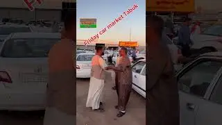 Friday  car market in tabuk Saudi Arabia | Car market Saudi Arabia | Second hand cars market #cars