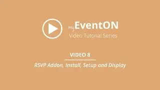 EventOn - Video 8 - RSVP Addon, Install, setup and Display