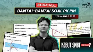 BANTAI PREDIKSI SOAL PK PM UTBK--SNBT 2026!!! | ZetAcademy