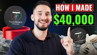 Take Profit Trader: How I Made $40,000