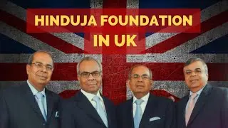 Hinduja Foundation UK: A Cultural Harmony | Prakash Hinduja | Hinduja Family | Hinduja Brothers