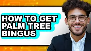How to Get Palm Tree Bingus (full Guide)