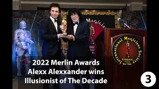 Merlin Awards 2022 - Alexx Alexxander, Illusionist of The Decade