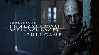 BrokenLore: UNFOLLOW - Gameplay Walkthrough | FULL GAME | All Achievements