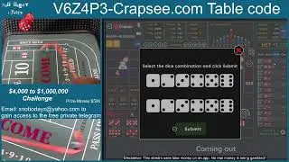 $4000 to $1,000,000 challenge on crapsee!  Ep#3 Join the table at Crapsee.com Code V6Z4P3
