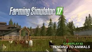Farming Simulator 17 | Tending to Animals Gameplay Trailer 2 | PS4
