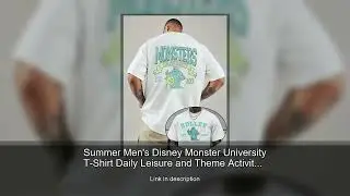 Summer Men's Disney Monster University T-Shirt Daily Leisure and Theme Activities Wear Unisex C