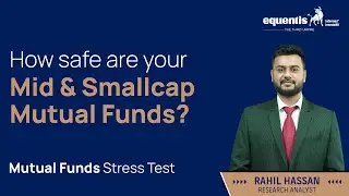 Indian Market | SEBI | Stress Test | Market News | Mutual Fund |  Equentis - Research and Ranking