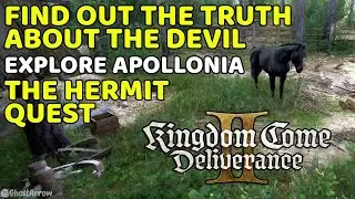 Узнайте правду о дьяволе и исследуйте Аполлонию &mdash; The Hermit Quest &mdash; KCD2